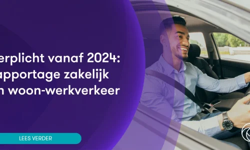 Rapportageverplichting woon-werkverkeer van je medewerkers
